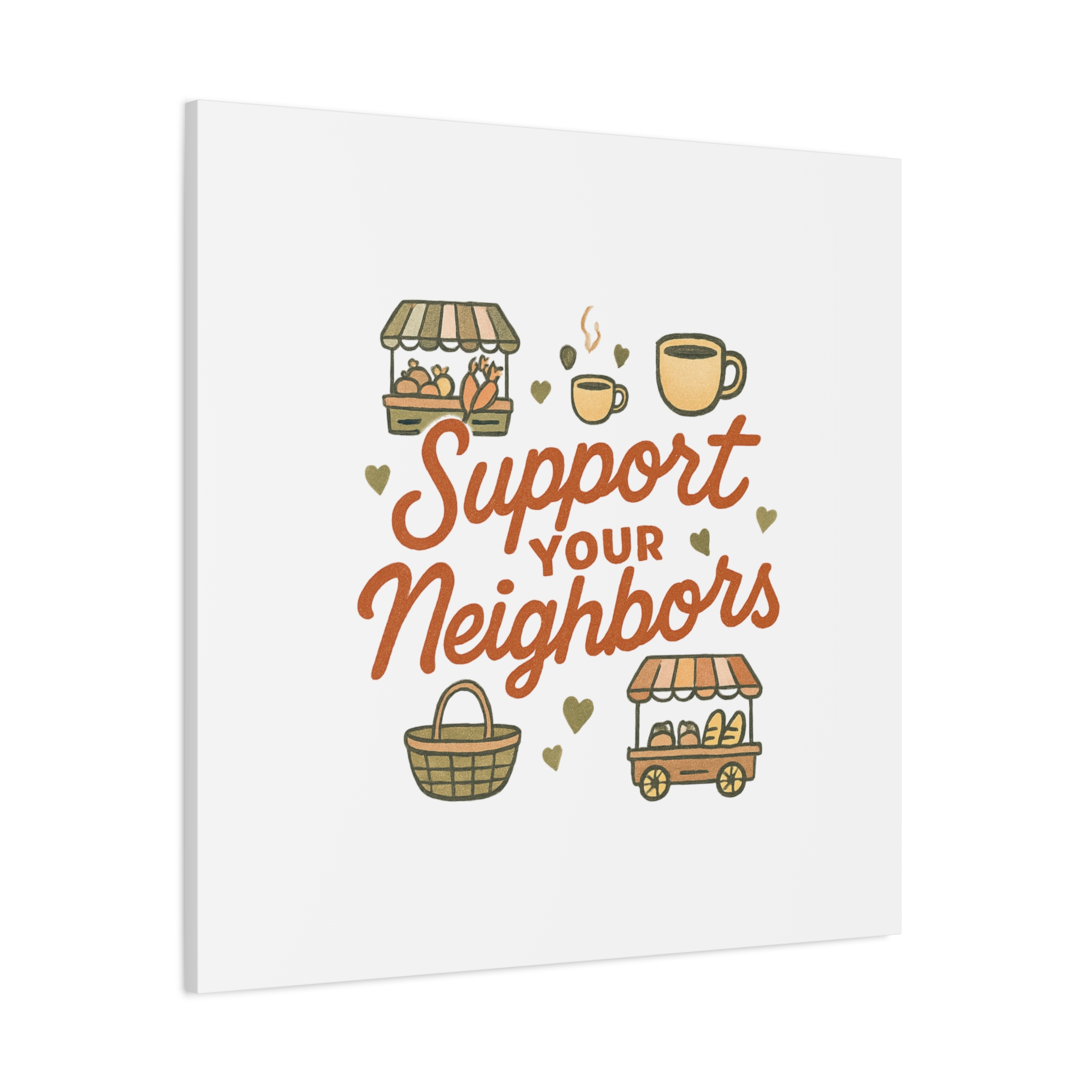 support your neighbors canvas | matte stretched wall art support your neighbors canvas | matte stretched wall art