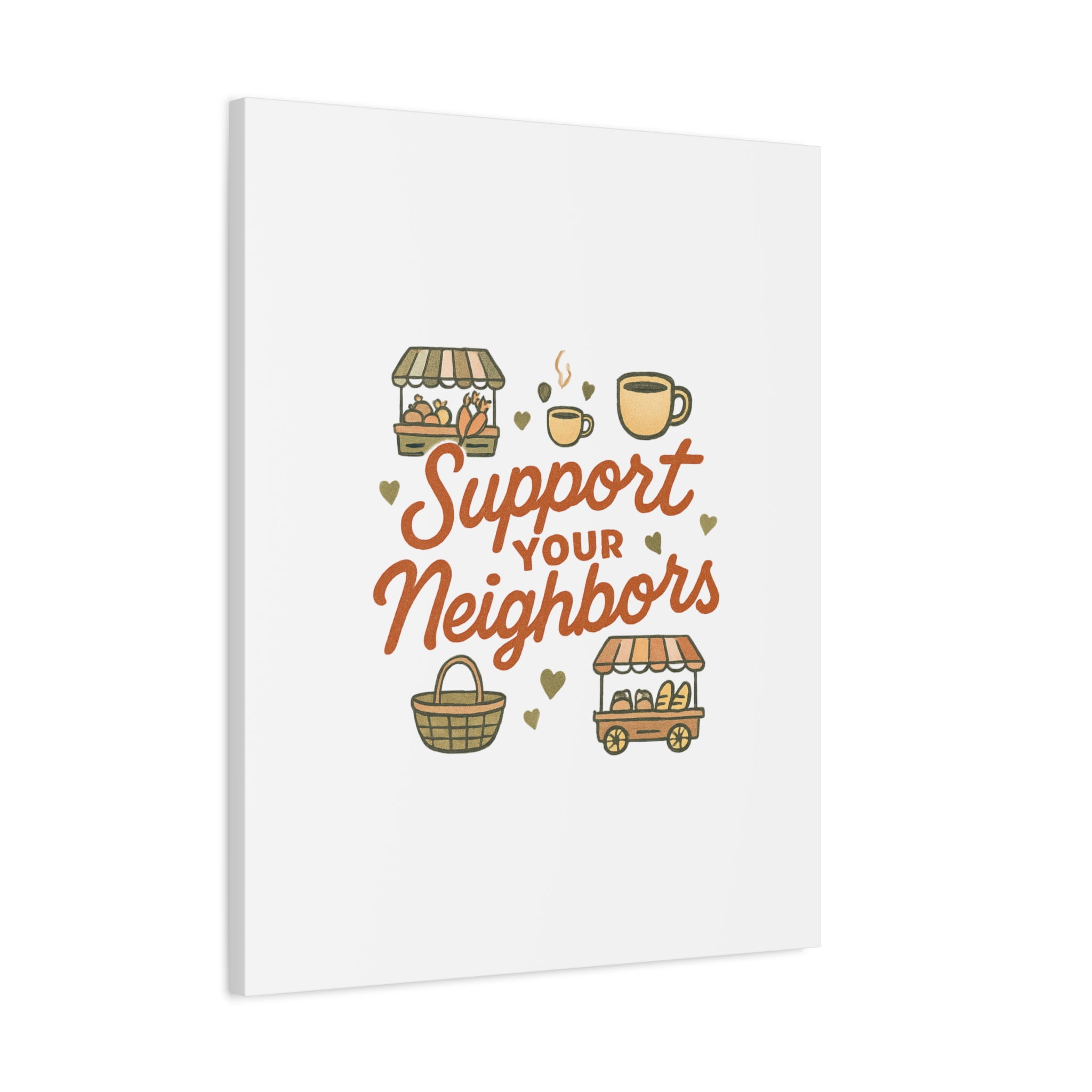 support your neighbors canvas | matte stretched wall art support your neighbors canvas | matte stretched wall art