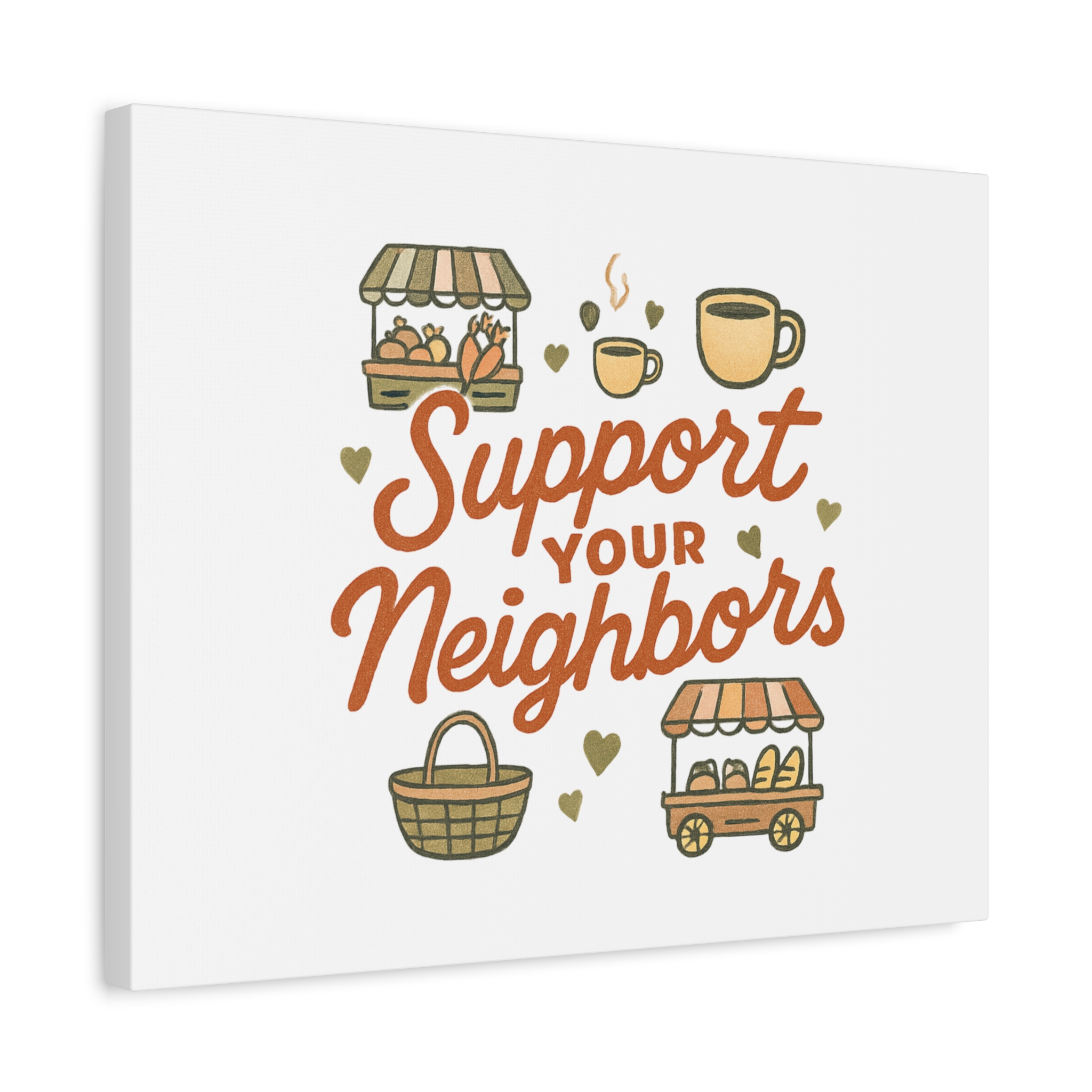 support your neighbors canvas | matte stretched wall art support your neighbors canvas | matte stretched wall art