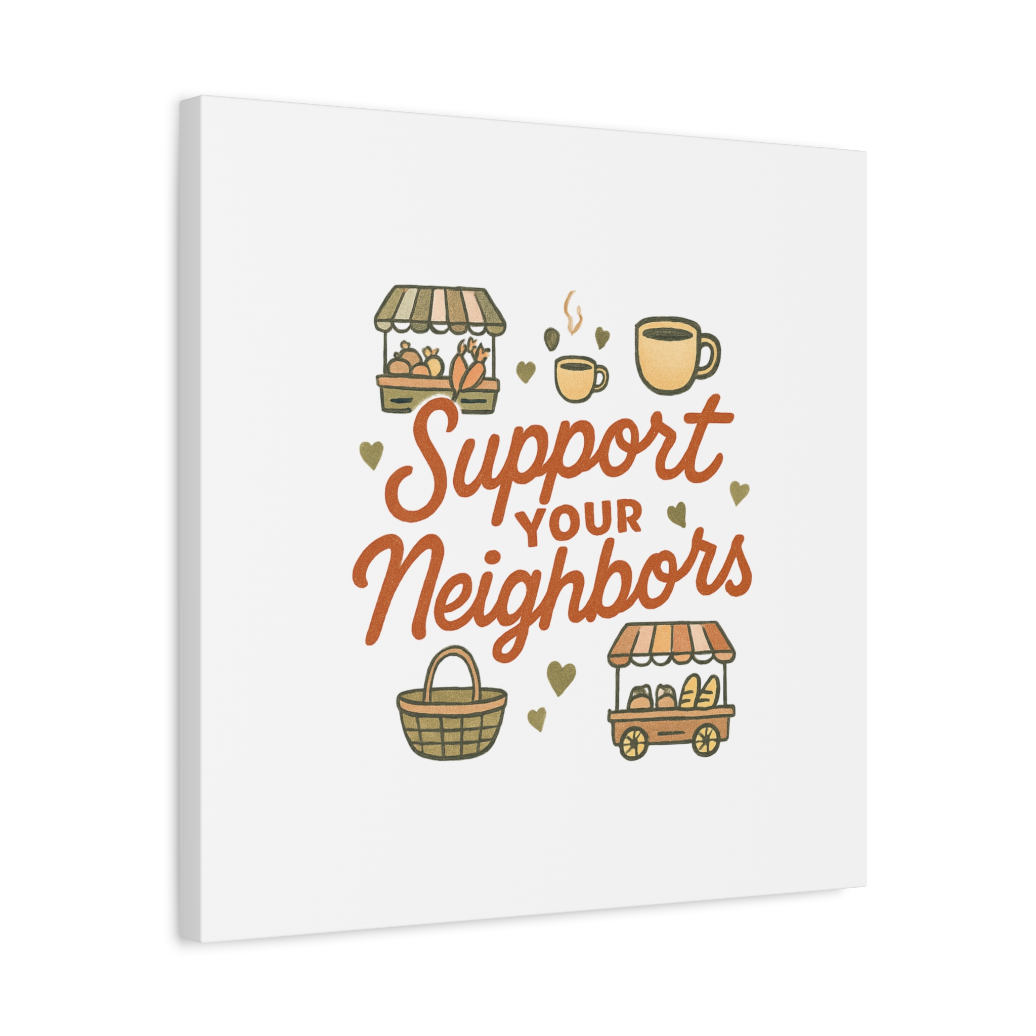 support your neighbors canvas | matte stretched wall art support your neighbors canvas | matte stretched wall art