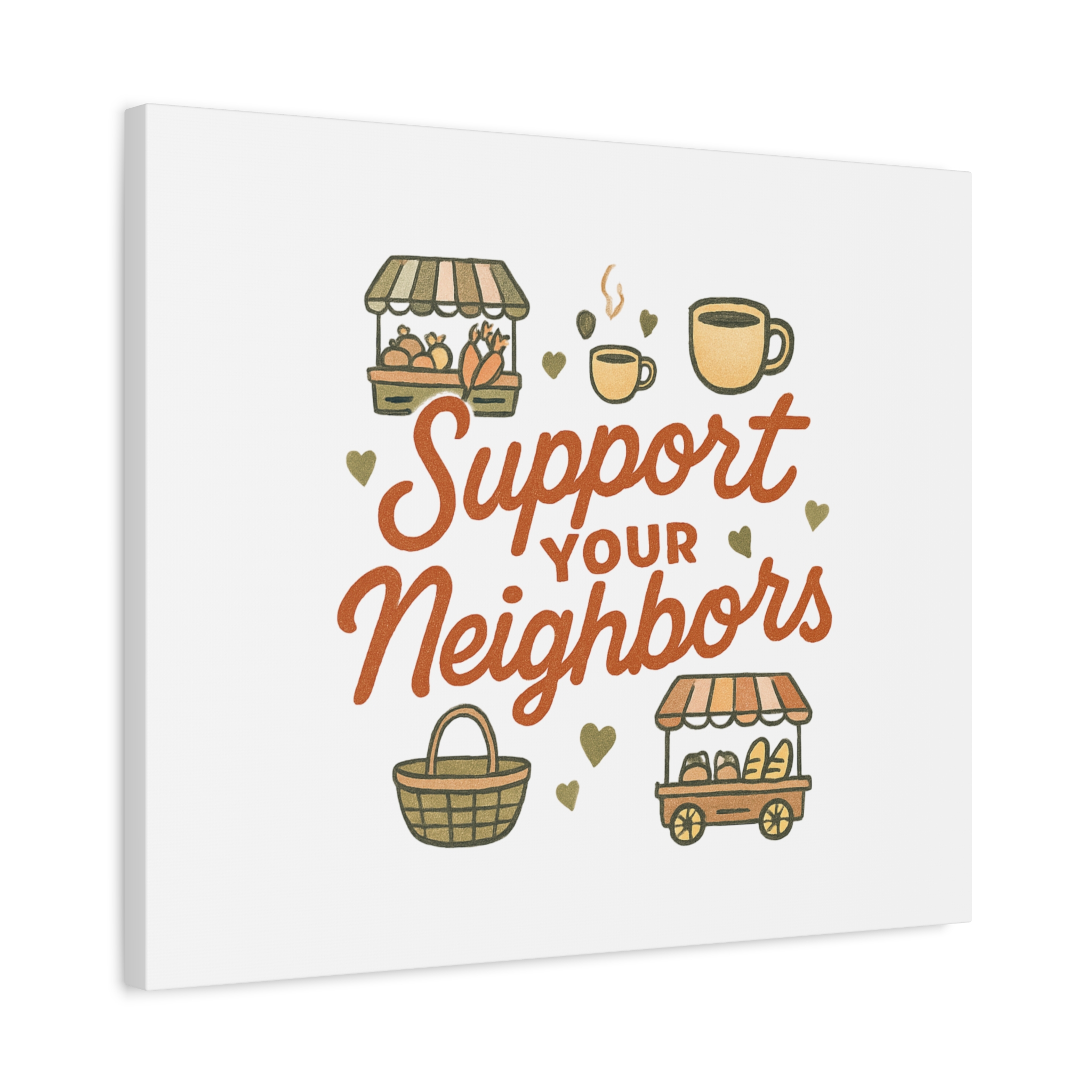 support your neighbors canvas | matte stretched wall art support your neighbors canvas | matte stretched wall art