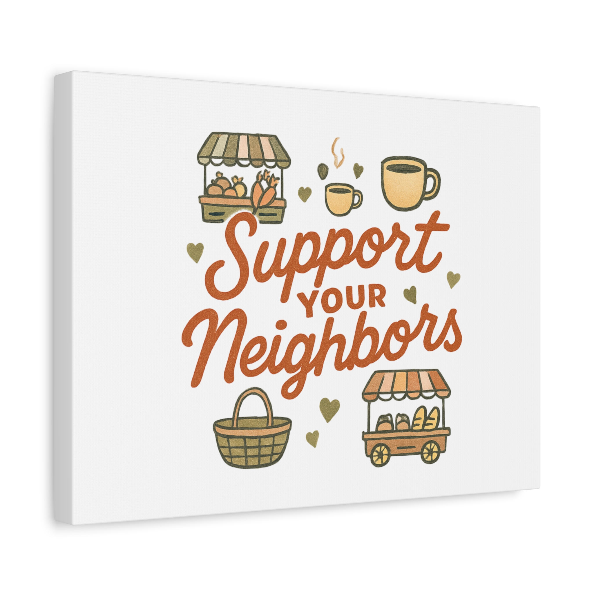 support your neighbors canvas | matte stretched wall art support your neighbors canvas | matte stretched wall art