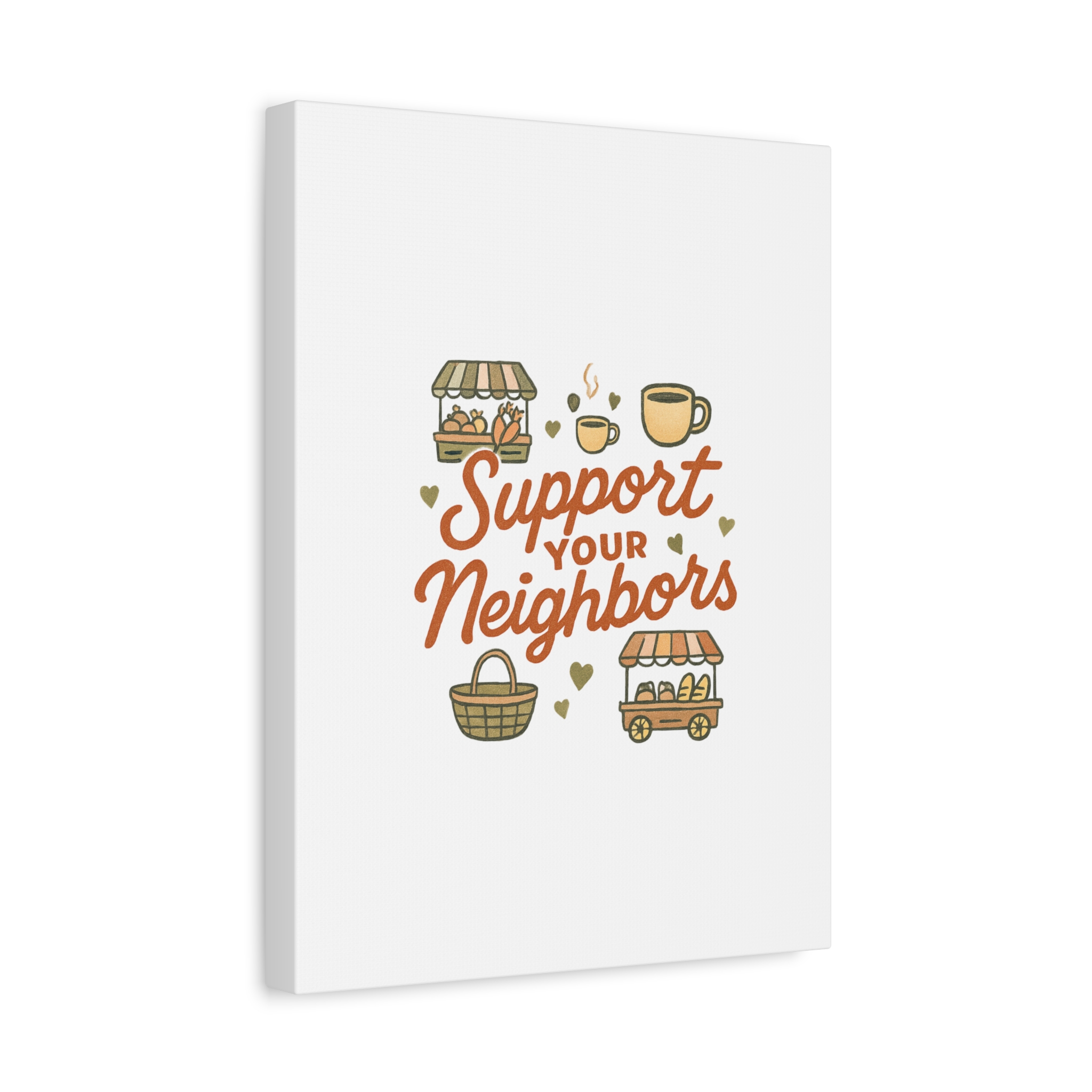 support your neighbors canvas | matte stretched wall art support your neighbors canvas | matte stretched wall art