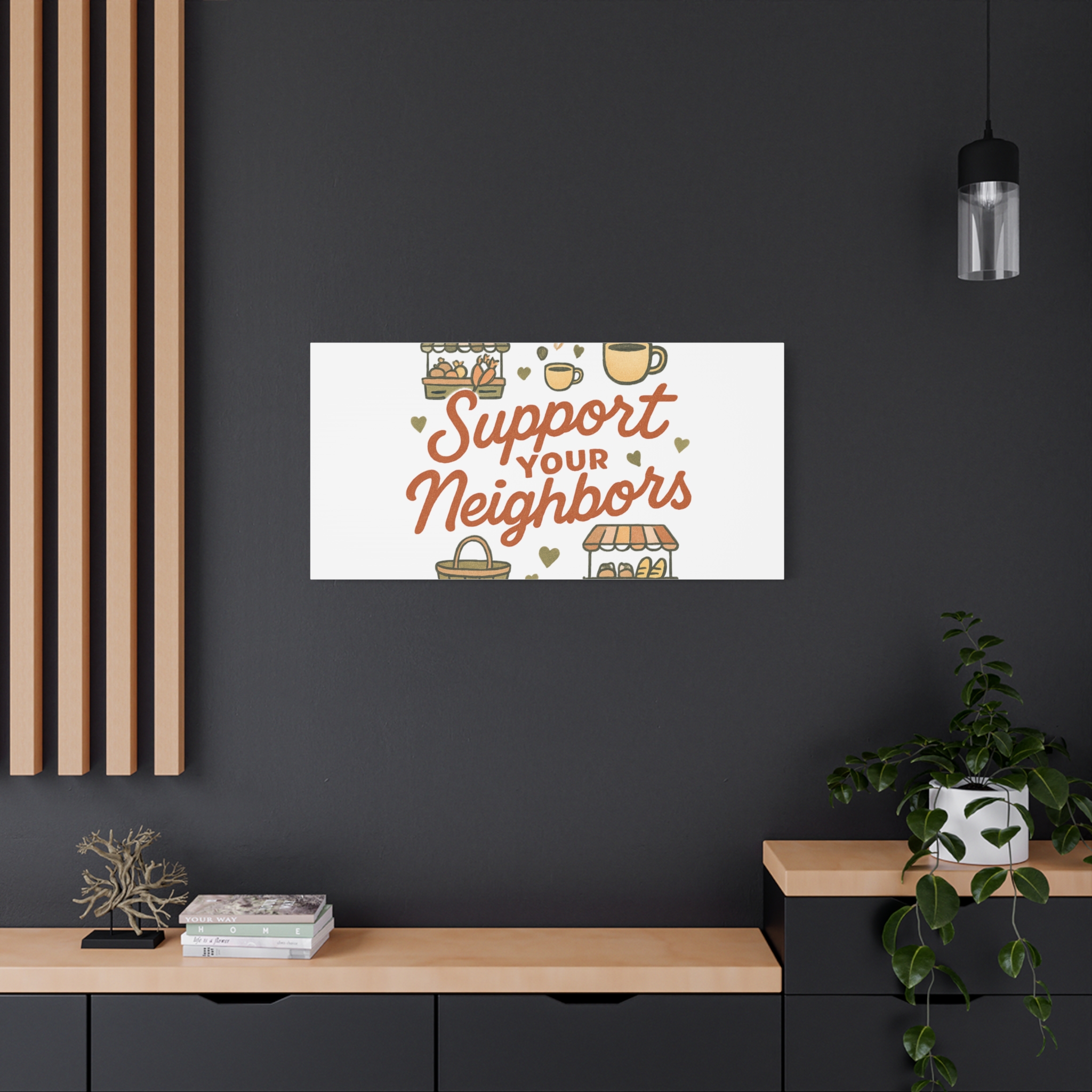 support your neighbors canvas | matte stretched wall art support your neighbors canvas | matte stretched wall art