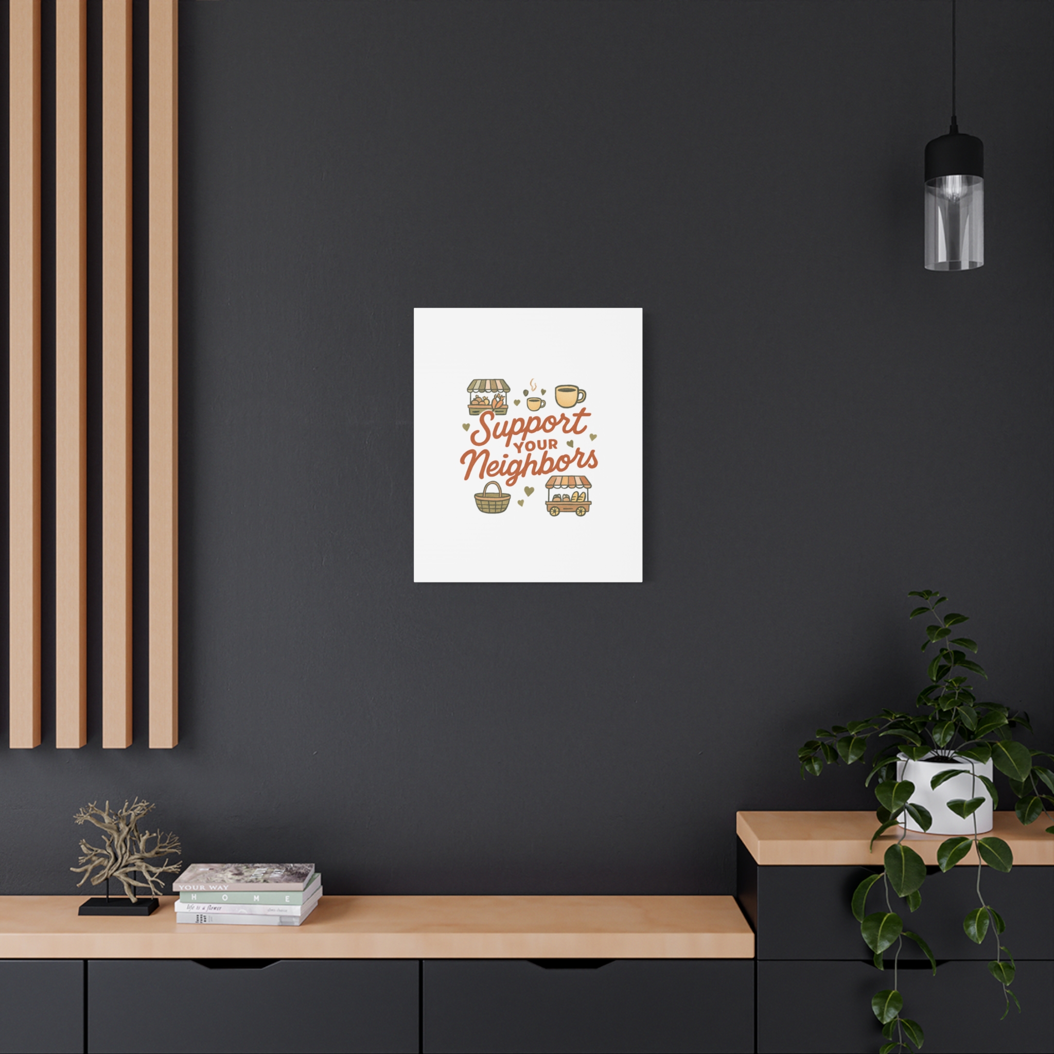 support your neighbors canvas | matte stretched wall art support your neighbors canvas | matte stretched wall art