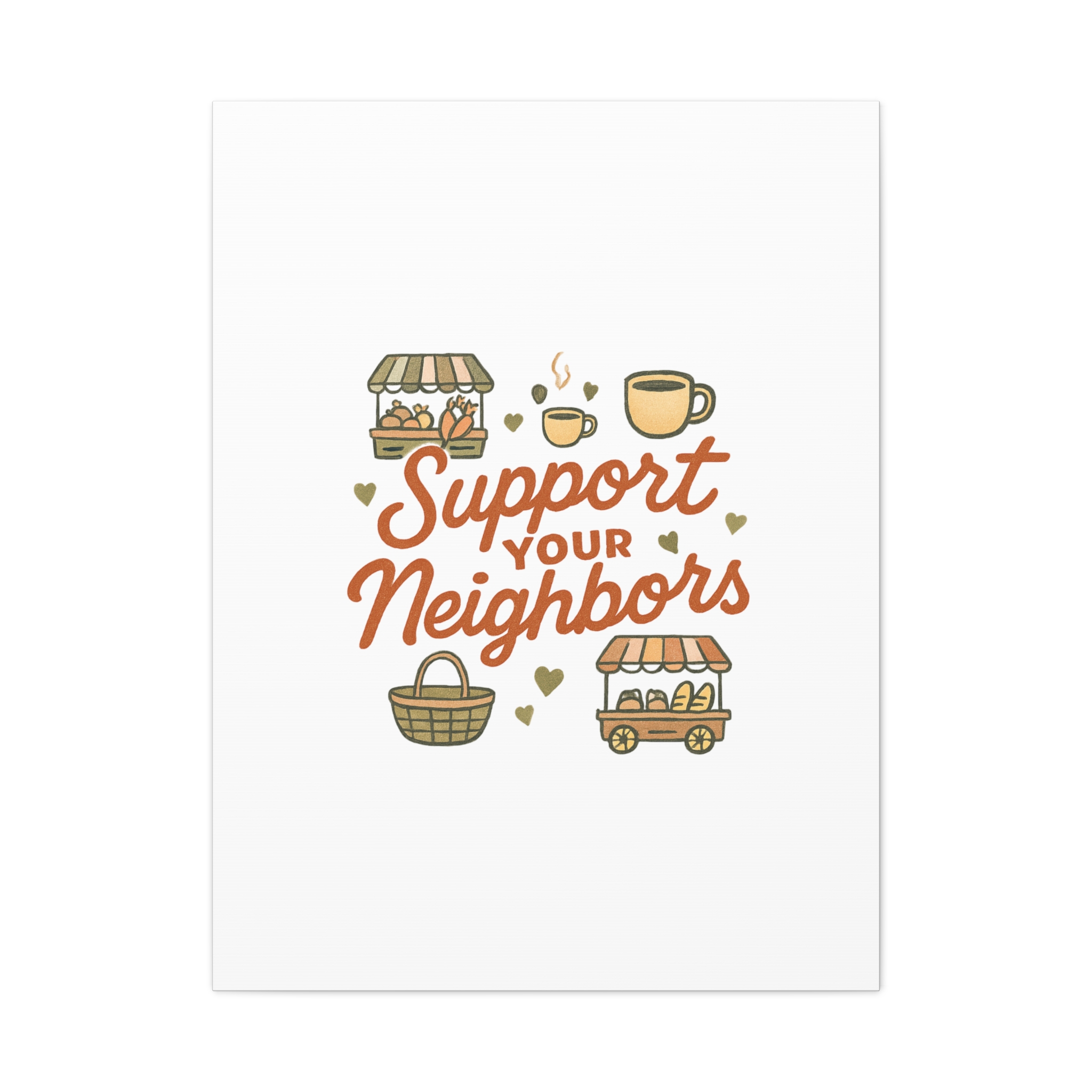 support your neighbors canvas | matte stretched wall art support your neighbors canvas | matte stretched wall art