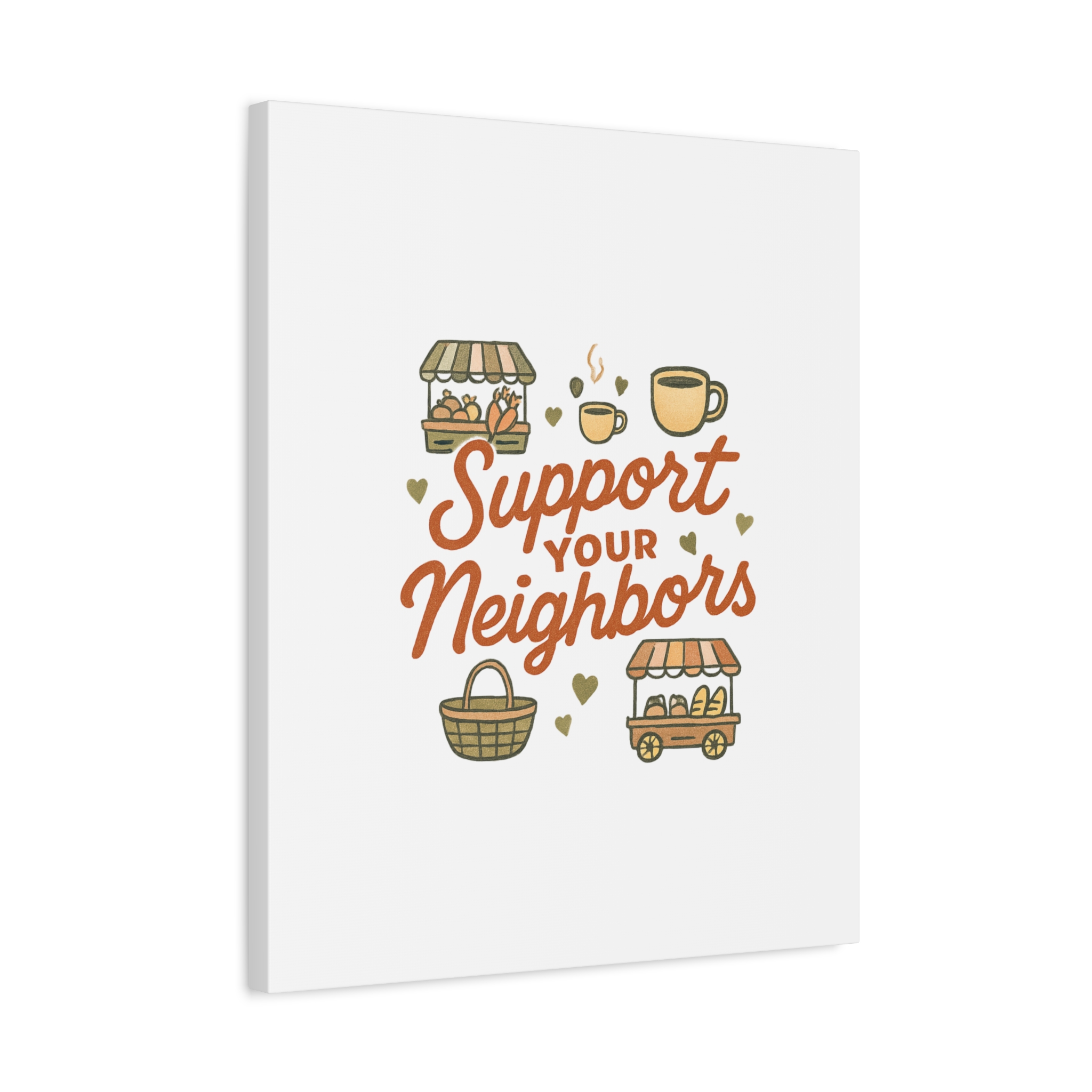 support your neighbors canvas | matte stretched wall art support your neighbors canvas | matte stretched wall art