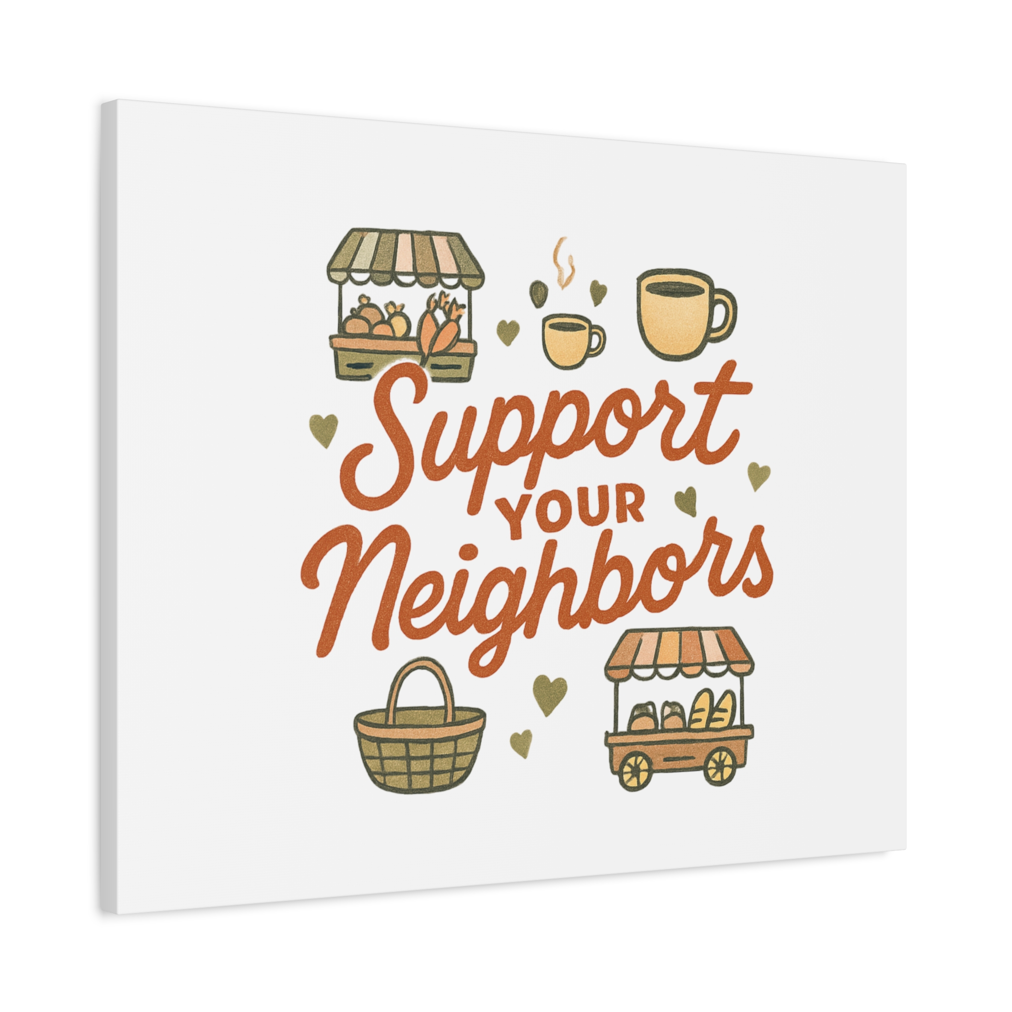support your neighbors canvas | matte stretched wall art support your neighbors canvas | matte stretched wall art