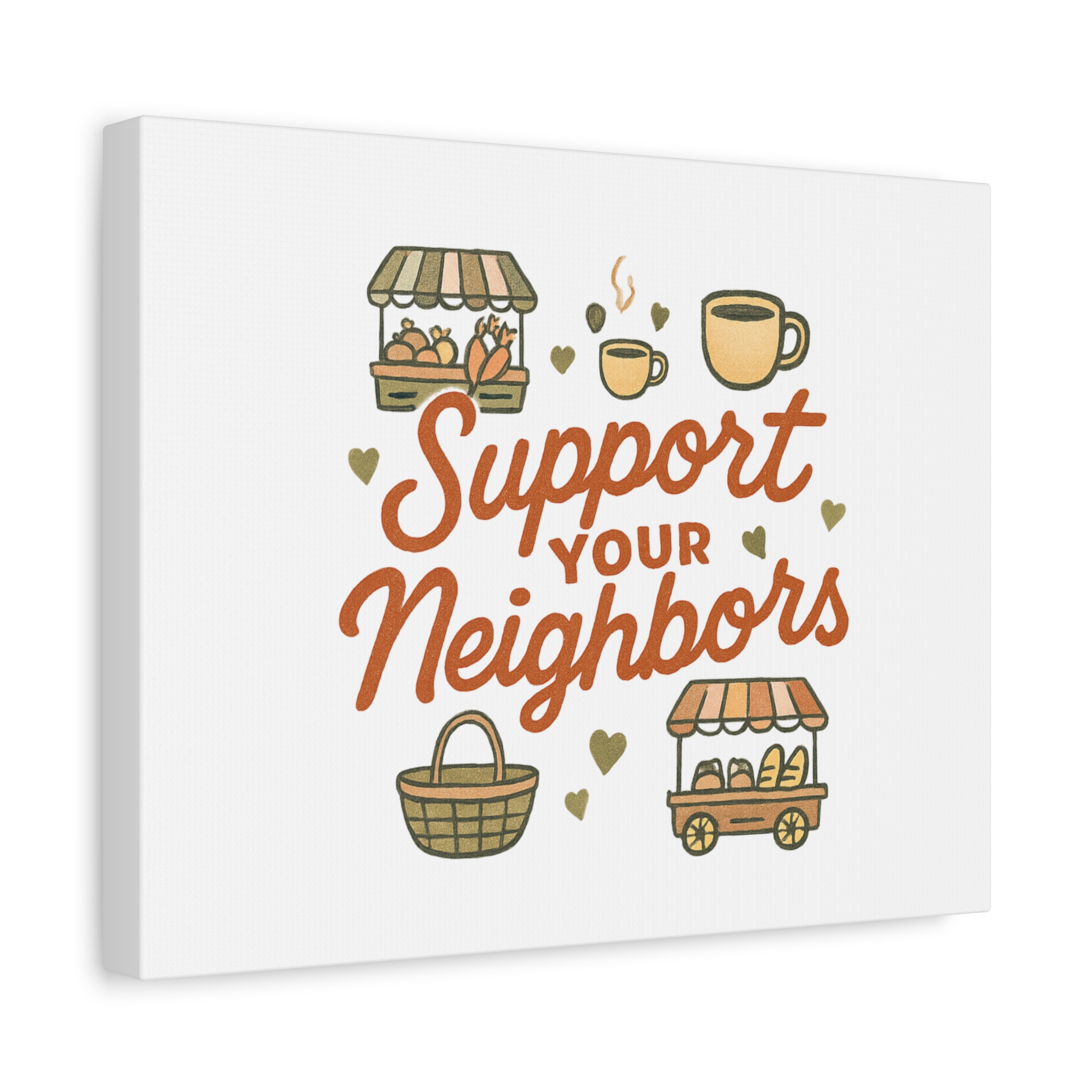 support your neighbors canvas | matte stretched wall art support your neighbors canvas | matte stretched wall art