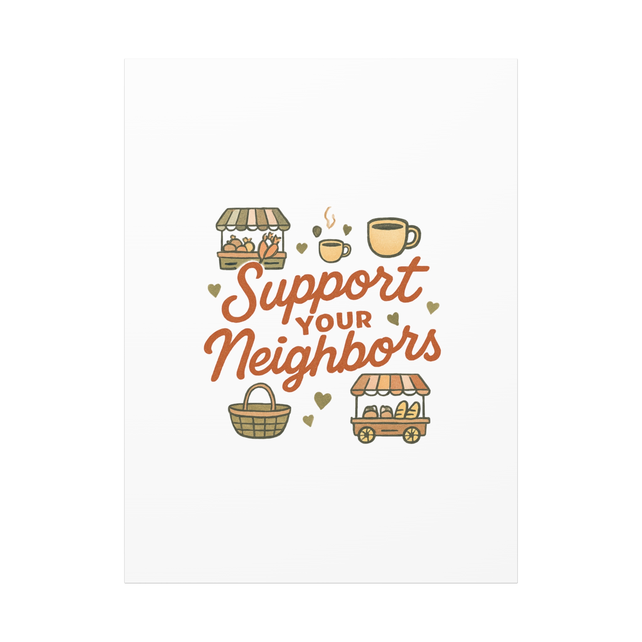 support your neighbors canvas | matte stretched wall art support your neighbors canvas | matte stretched wall art