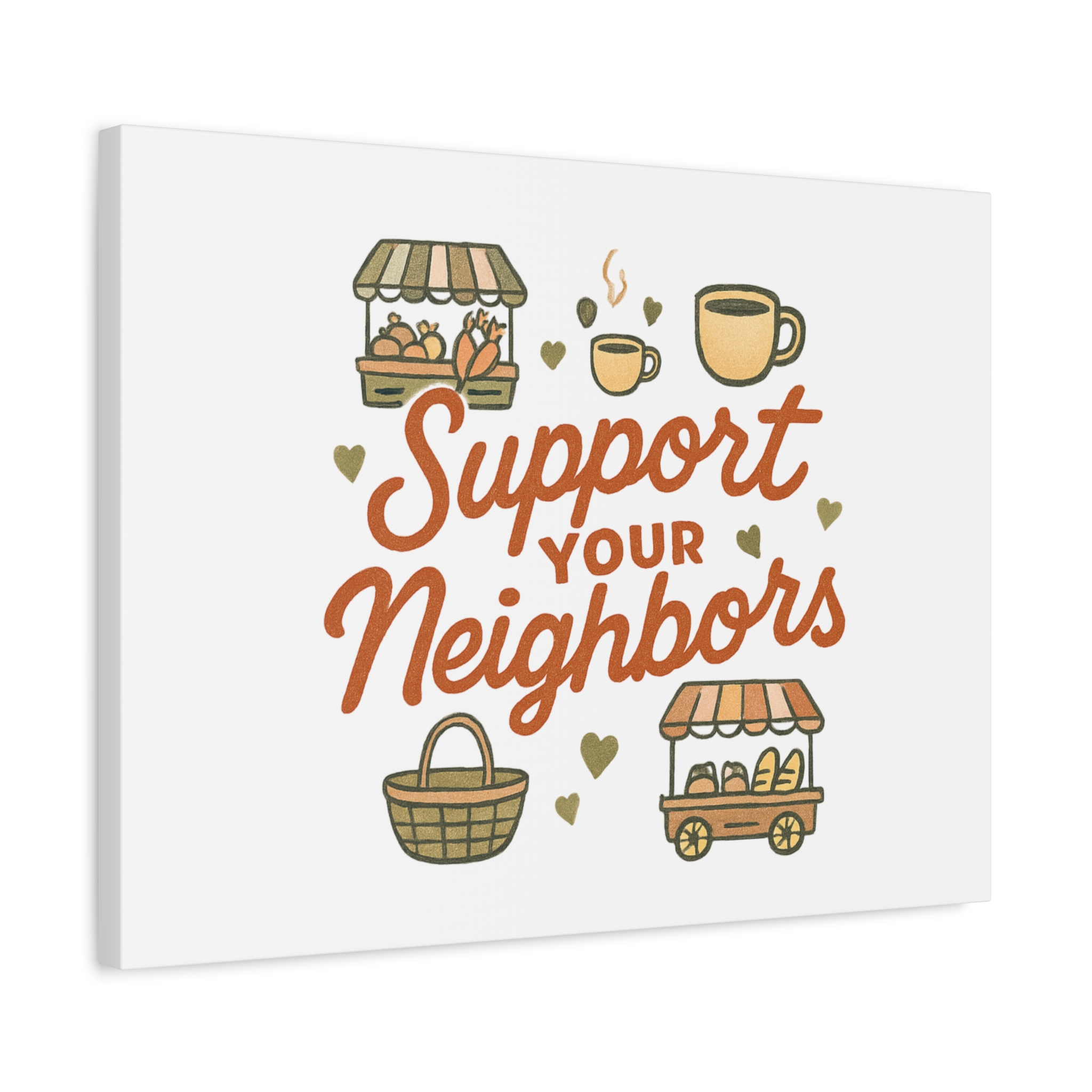 support your neighbors canvas | matte stretched wall art support your neighbors canvas | matte stretched wall art