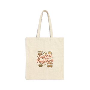support your neighbors tote bag | farmer’s market, coffee, cozy community design