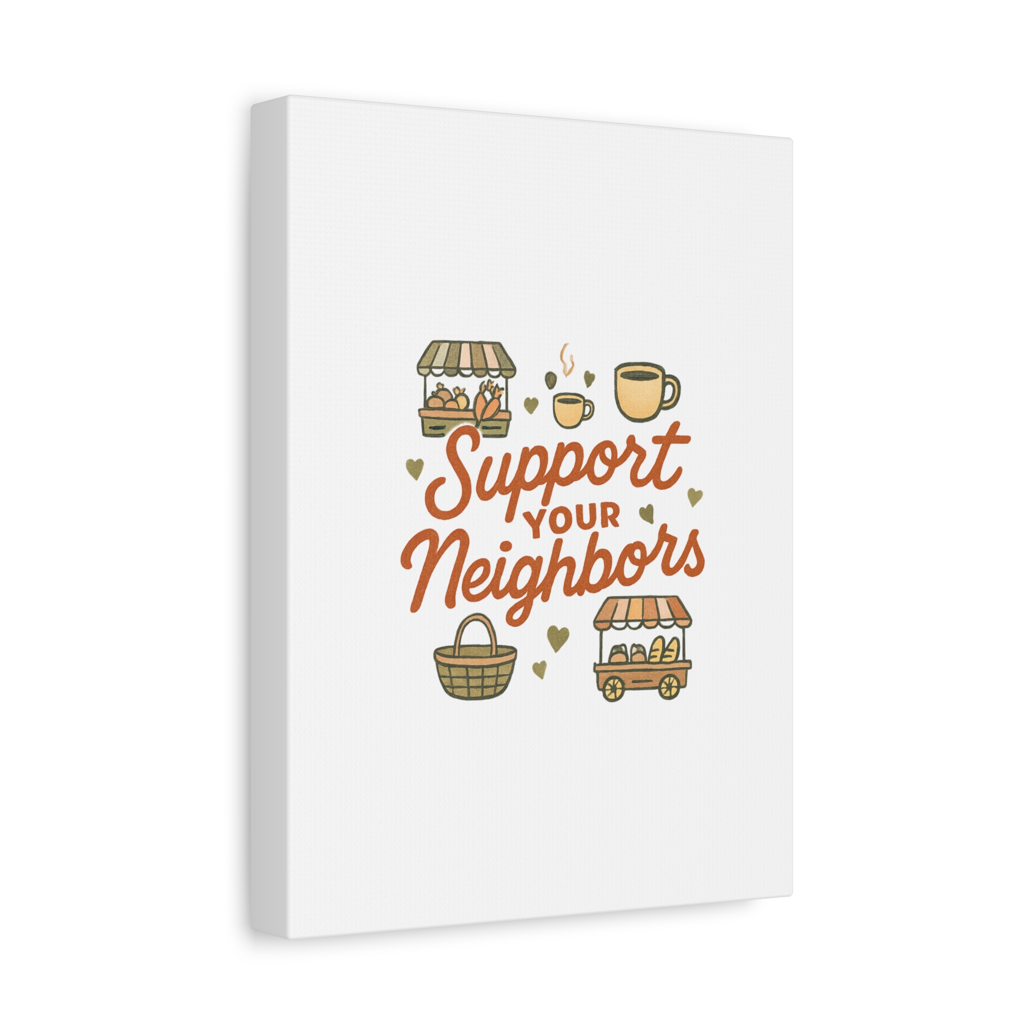 support your neighbors canvas | matte stretched wall art support your neighbors canvas | matte stretched wall art