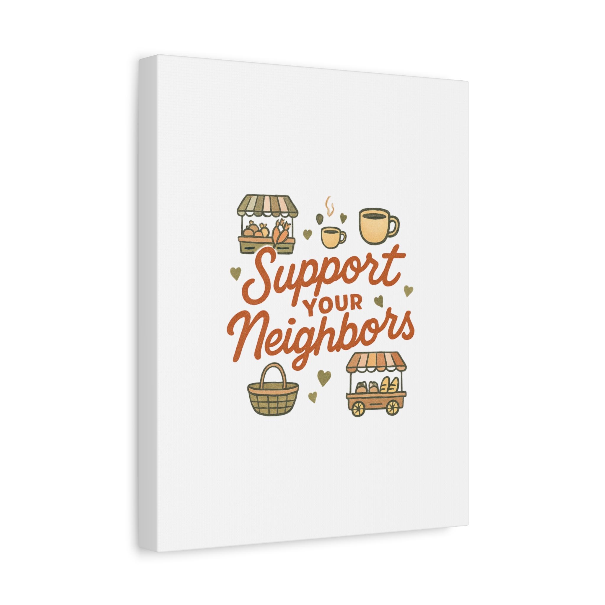 support your neighbors canvas | matte stretched wall art support your neighbors canvas | matte stretched wall art