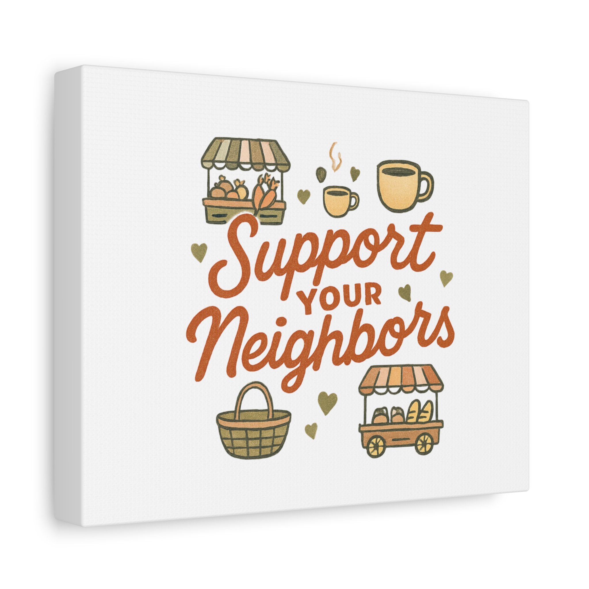 support your neighbors canvas | matte stretched wall art support your neighbors canvas | matte stretched wall art