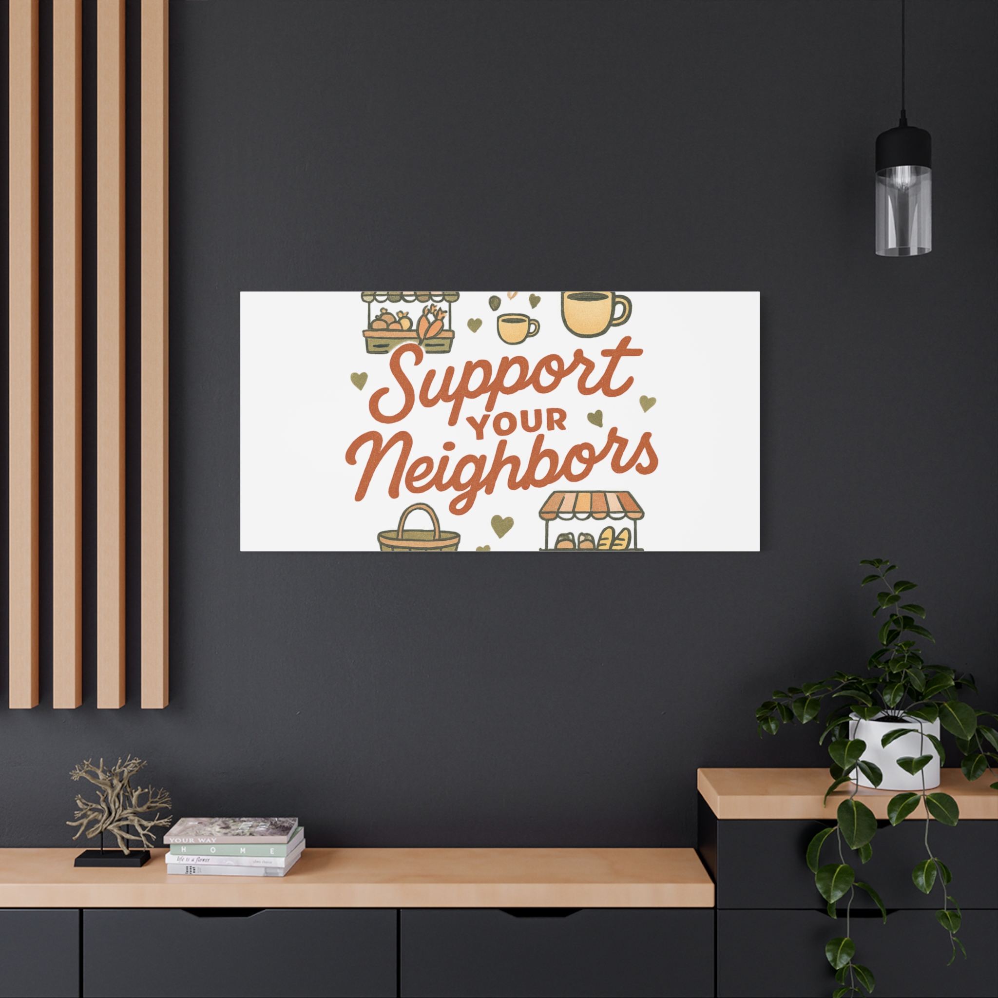 support your neighbors canvas | matte stretched wall art support your neighbors canvas | matte stretched wall art