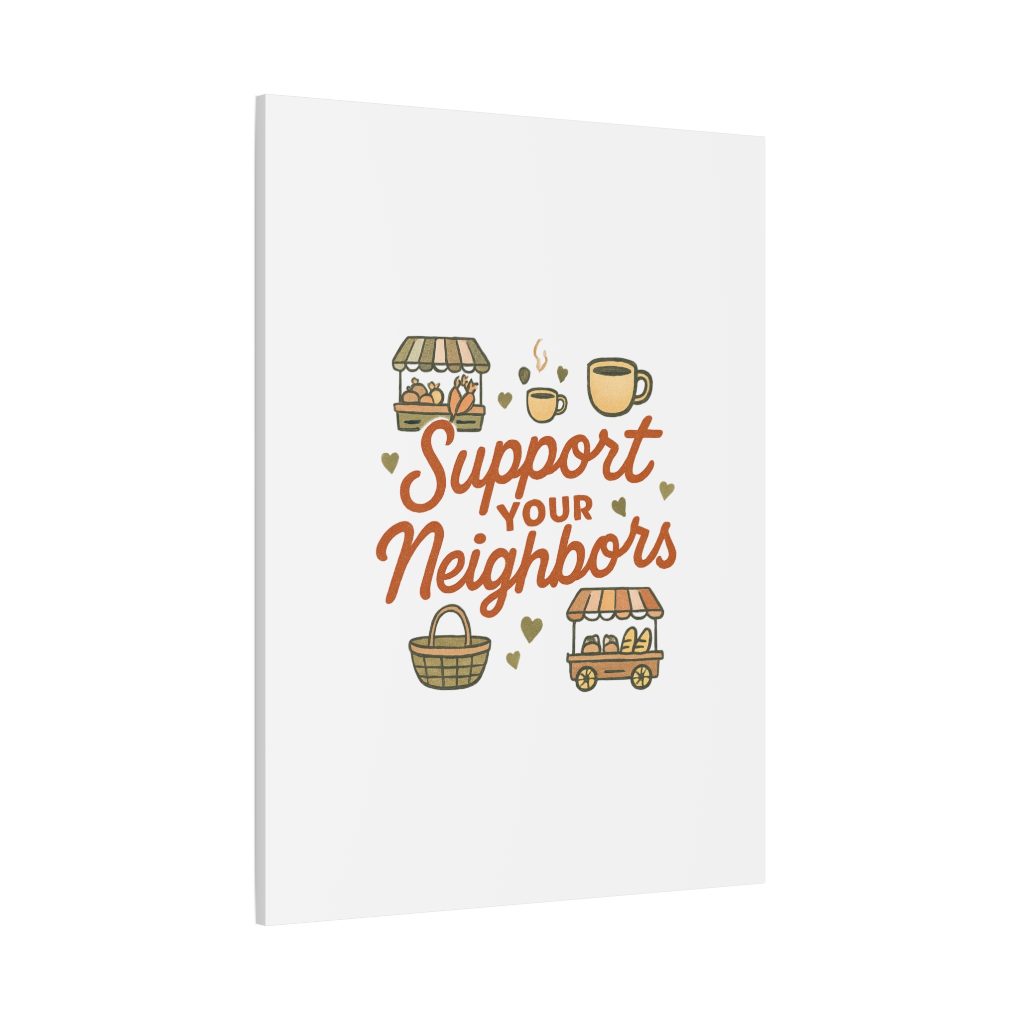 support your neighbors canvas | matte stretched wall art support your neighbors canvas | matte stretched wall art