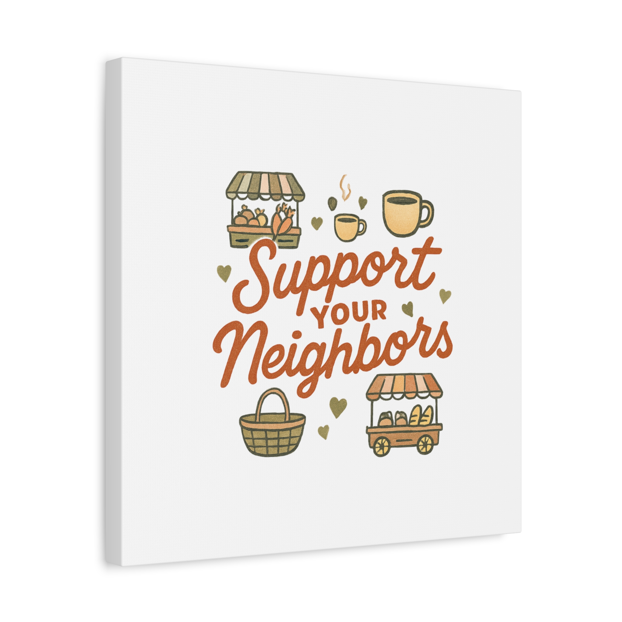 support your neighbors canvas | matte stretched wall art support your neighbors canvas | matte stretched wall art